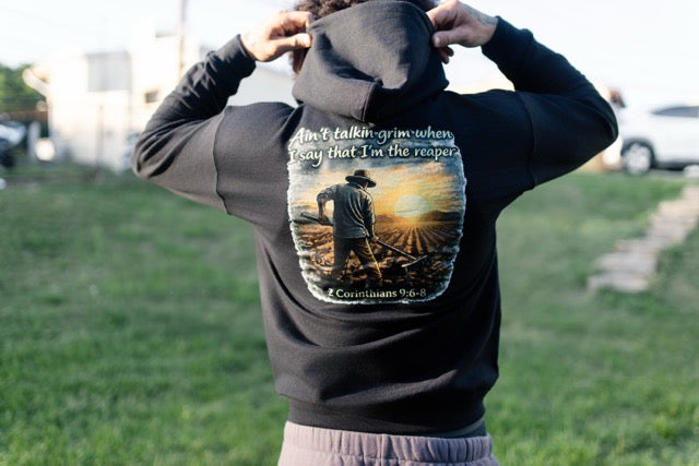 Reap What You Sow Hoodie