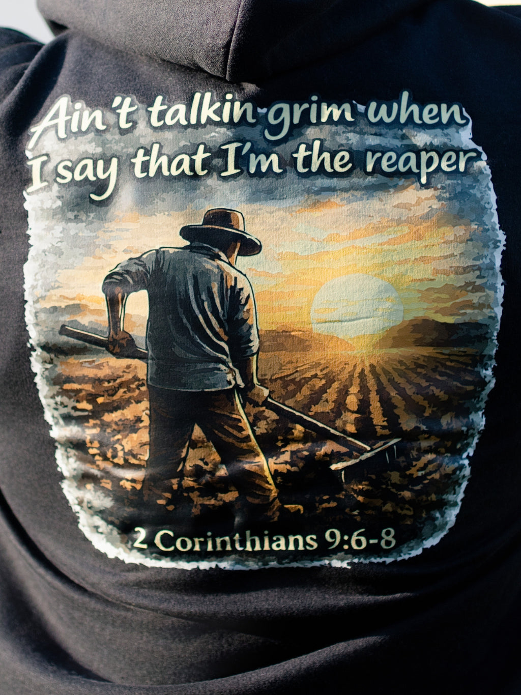 Reap What You Sow Hoodie